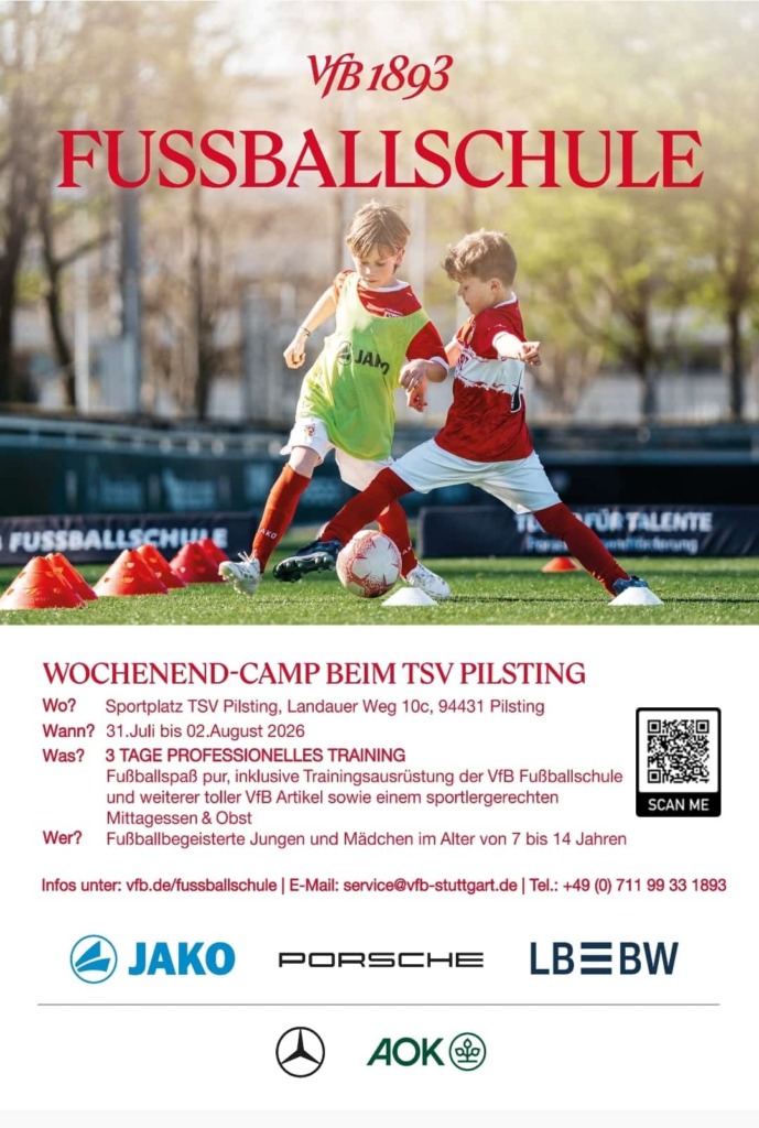 VfB Fußballschule beim TSV Pilsting 31. Juli bis 2. August 2026 für Kinder zwischen 7 und 14 Jahren